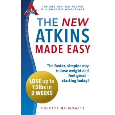 Abbildung von The New Atkins Made Easy: faster, simpler way to lose weight and feel great starting today!