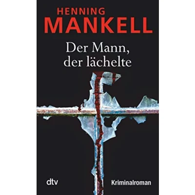 Abbildung von der Mann, lächelte: Kurt Wallanders 4. Fall: Kriminalroman (Kurt Wallander Reihe, Band 5)