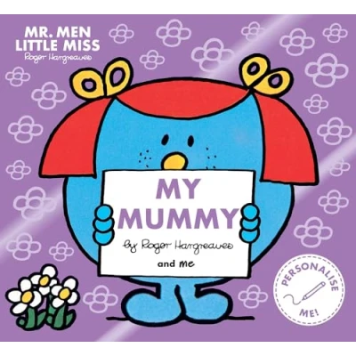 Abbildung von Mr. Men Little Miss: My Mummy: A classic illustrated children’s book celebrating mums!