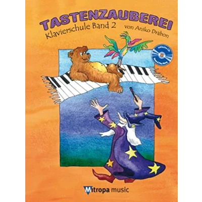 Abbildung von Tastenzauberei Band 2, m. Audio CD: Klavierschule. Schule für Einzel und Gruppenunterricht in deutscher Sprache. CD zum Üben Mitspielen