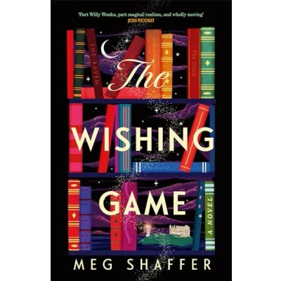 Abbildung von The Wishing Game: &quot;Part Willy Wonka, part magical realism, and wholly moving&quot; Jodi Picoult