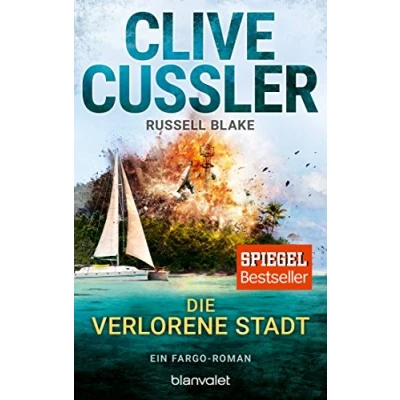 Abbildung von Die verlorene Stadt: Ein Fargo Roman (Die Abenteuer, Band 7)