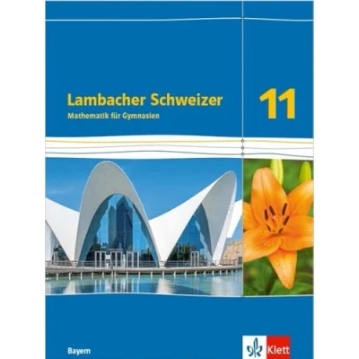 Abbildung von Lambacher Schweizer Mathematik 11. Ausgabe Bayern: Lösungen Klasse 11 (Lambacher Mathematik. für Bayern ab 2023)