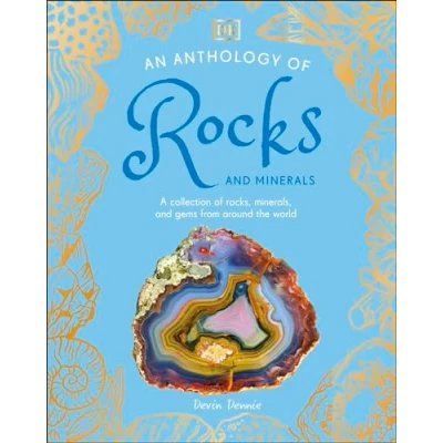 Abbildung von An Anthology of Rocks and Minerals: A Collection 100 Rocks, Minerals, Gems from Around the World (DK&#039;s Little Anthologies)