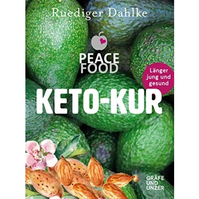 Abbildung von Die Peace Food Keto Kur: Länger jung und gesund