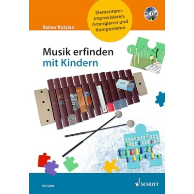 Abbildung von Musik erfinden mit Kindern: Elementares Improvisieren, Arrangieren und Komponieren