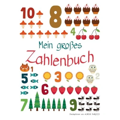 Abbildung von Mein großes Zahlenbuch: Ein prächtiges Pappbilderbuch ab 3 zum Zählen lernen