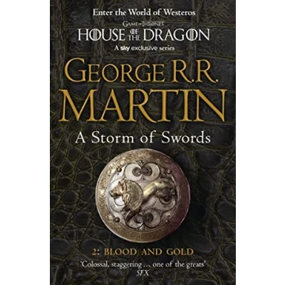 Abbildung von A Storm of Swords: Part 2 Blood and Gold: the bestselling classic epic fantasy series behind award winning HBO Sky TV show phenomenon GAME THRONES (A Song Ice Fire, Band 3)