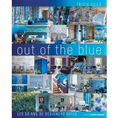 Abbildung von Tricia Guild, Out of the blue, 50 ans de Designers Guild