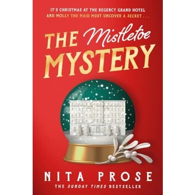 Abbildung von the Mistletoe Mystery: A charming and heartwarming novella story for Christmas 2024 from Sunday Times bestselling author of Maid (A Molly mystery)