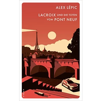 Abbildung von Lacroix und die Toten vom Pont Neuf: Sein erster Fall (Ein für Lacroix)