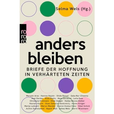 Abbildung von anders bleiben: Briefe der Hoffnung in verhärteten Zeiten