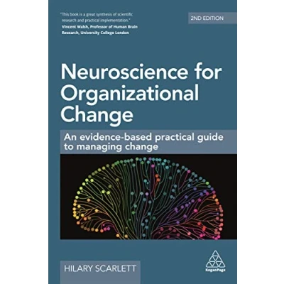 Abbildung von Neuroscience for Organizational Change: An Evidence based Practical Guide to Managing Change