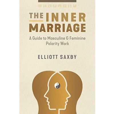 Abbildung von The Inner Marriage: A Guide to Masculine and Feminine Polarity Work