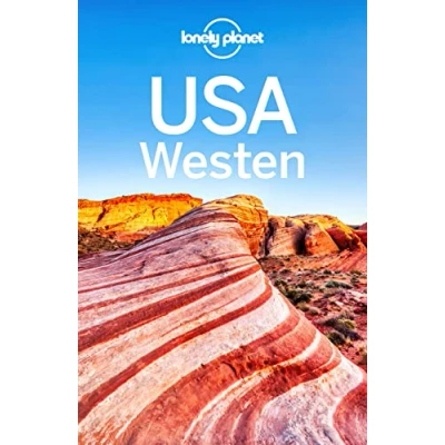 Abbildung von LONELY PLANET Reiseführer USA Westen: Eigene Wege gehen und Einzigartiges erleben.