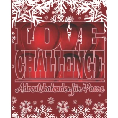 Abbildung von Love Challenge Adventskalender für Paare: 24 Herausforderungen Verliebte das ideale Geschenk weihnachtliche Gefühle