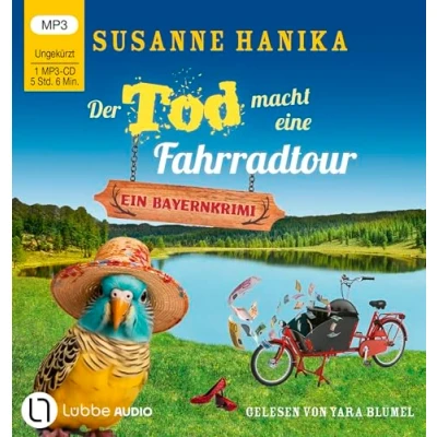 Abbildung von Der Tod macht eine Fahrradtour: Sofia und die Hirschgrund Morde Bayernkrimi Teil 22.