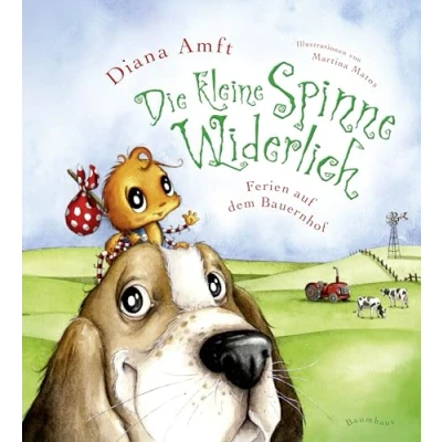 Abbildung von Die kleine Spinne Widerlich Ferien auf dem Bauernhof: Band 3