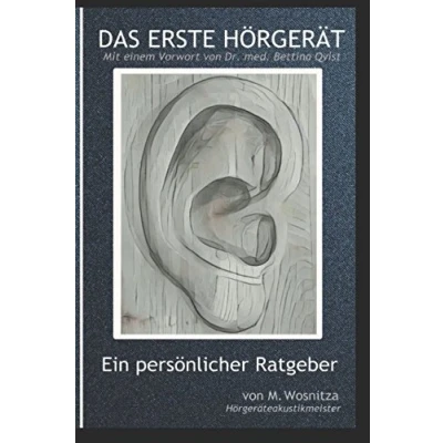 Abbildung von Das erste Hörgerät: Ein persönlicher Ratgeber