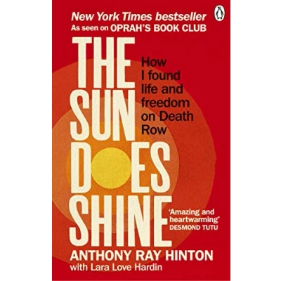 Abbildung von The Sun Does Shine: How I Found Life and Freedom on Death Row (Oprah&#039;s Book Club Summer 2018 Selection)