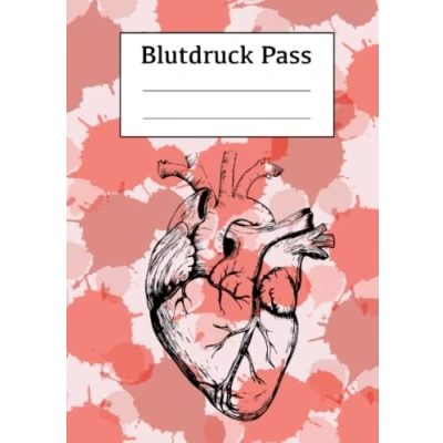Abbildung von Blutdruck Pass: messen und Blutdruckwerte dokumentieren, auswerten im praktischen A5 Buch