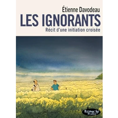 Abbildung von Les ignorants: Récit d&#039;une initiation croisée Version poche