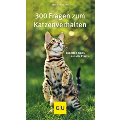 Abbildung von 300 Fragen zum Katzenverhalten: Experten Tipps aus der Praxis (GU Katzenverhalten)