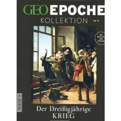 Abbildung von GEO Epoche Kollektion / 13/2018 Der Dreißigjährige Krieg