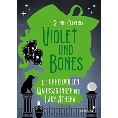 Abbildung von Violet und Bones Band 2 Die unheilvollen Wahrsagungen der Lady Athena: Zweiter Fall jungen Meisterdetektivin aus England Kinderkrimi ab 11 Jahren (Violet &amp; 2022, 2)