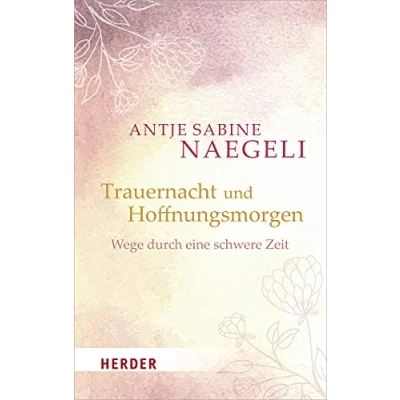 Abbildung von Trauernacht und Hoffnungsmorgen: Wege durch eine schwere Zeit