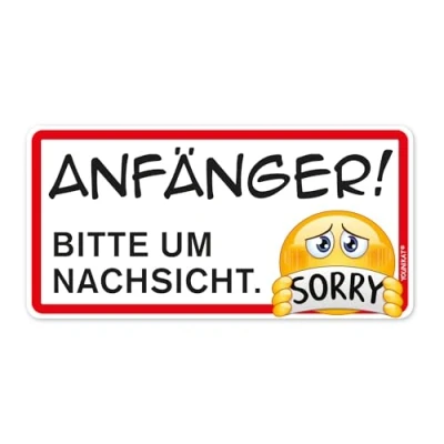 Abbildung von Auto Magnet Schild Anfänger! Bitte um Nachsicht. Sorry I 20 x 10 cm Vorsicht Achtung Fahranfänger mit Smiley wetterfest magnetisch Emoticon kfz_664
