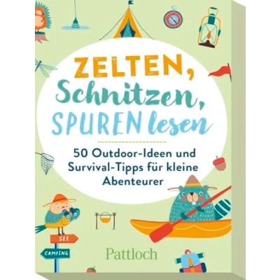 Abbildung von Zelten, Schnitzen, Spuren lesen: 50 Outdoor Ideen und Survival Tipps für kleine Abenteurer Campingfans ab 8 Jahren (Kartensets Kinder)