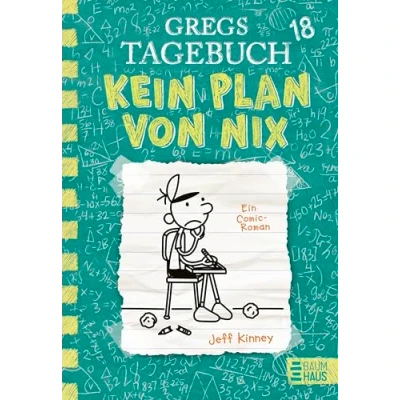 Abbildung von Gregs Tagebuch 18 Kein Plan von nix: Großer Lesespaß mit Comic Roman Held Greg Heffley