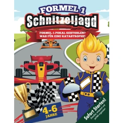 Abbildung von Auto Schatzsuche Kindergeburtstag für Fans 4 6 Jahre: Die Formel 1 ohne Pokal? Eine Katastrophe! Kreative Schnitzeljagd begeisterte Rennfahrer! (Bravo Schatzsuche)
