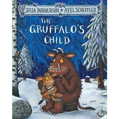 Abbildung von the Gruffalo&#039;s Child: Winner of British Book Award, Children&#039;s Year 2005 (The Gruffalo, 2)