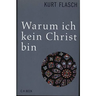 Abbildung von Warum ich kein Christ bin: Bericht und Argumentation