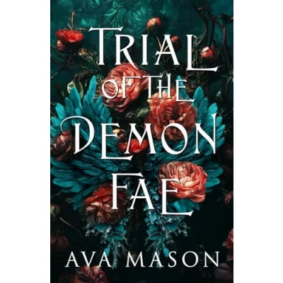 Abbildung von Trial of the Demon Fae (Kingdom Fae, Band 4)
