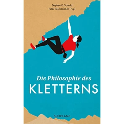 Abbildung von Die Philosophie des Kletterns (suhrkamp taschenbuch)