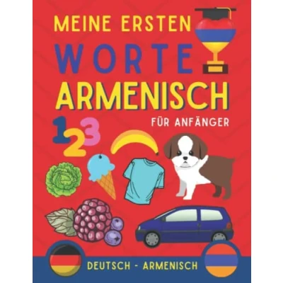 Abbildung von Meine ersten worte auf Armenisch: Armenisch lernen für Anfänger (Kinder und Erwachsene) Zweisprachiges Buch (Deutsch Armenisch), Anfänge