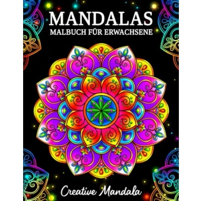 Abbildung von Mandalas: Ein Malbuch für Erwachsene mit schönen Mandalas, um Stress zu reduzieren und sich entspannen