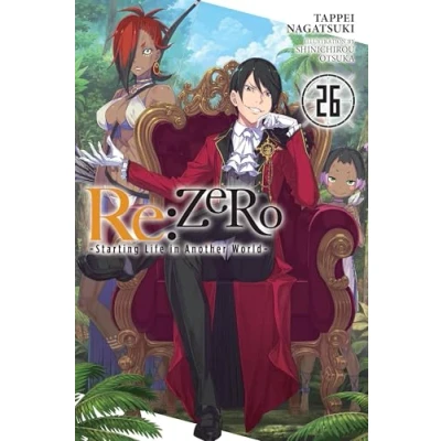Abbildung von Re:ZERO Starting Life in Another World , Vol. 26 (light novel) (RE ZERO SLIAW LIGHT NOVEL SC)