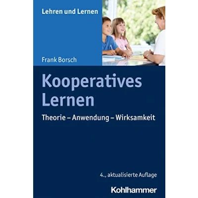 Abbildung von Kooperatives Lernen: Theorie Anwendung Wirksamkeit (Lehren und Lernen)