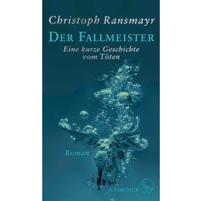 Abbildung von Der Fallmeister: Eine kurze Geschichte vom Töten
