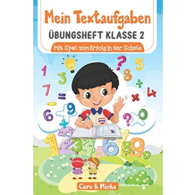 Abbildung von Mein Textaufgaben Übungsheft Klasse 2: Mit Spaß zum Erfolg in der Schule