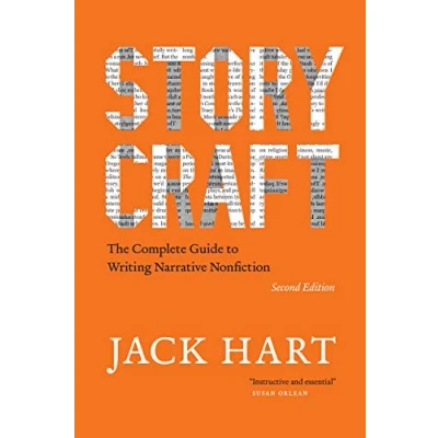 Abbildung von Storycraft, Second Edition: The Complete Guide to Writing Narrative Nonfiction (Chicago Guides Writing, Editing, and Publishing)