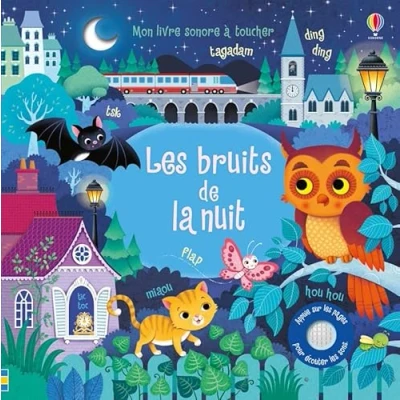 Abbildung von Les bruits de la nuit Mon livre sonore à toucher Dès 1 an