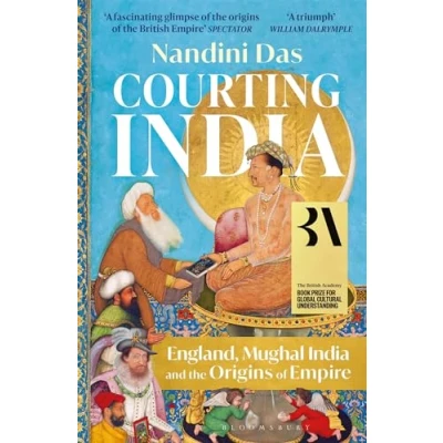 Abbildung von Courting India: England, Mughal India and the Origins of Empire