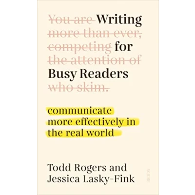 Abbildung von Writing for Busy Readers: communicate more effectively in the real world