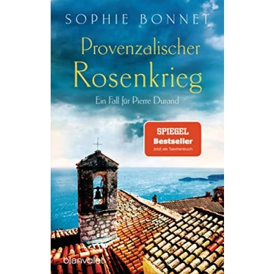 Abbildung von Provenzalischer Rosenkrieg: Ein Fall für Pierre Durand (Die Krimis, Band 6)