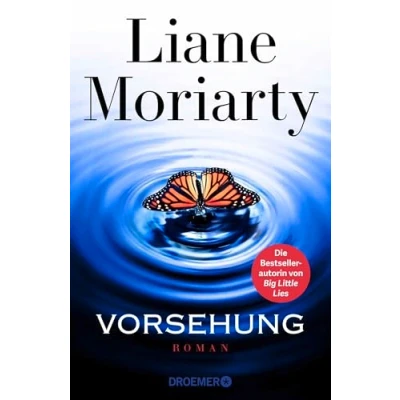 Abbildung von Vorsehung: Roman der mit Spannung erwartete neue internationalen Bestsellerautorin von &quot;Big Little Lies&quot; ein New York Times Bestseller